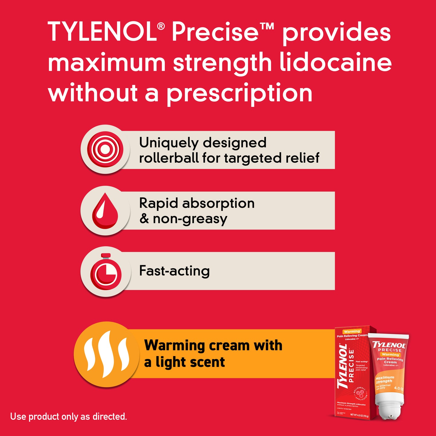 Tylenol Precise Warming Pain Relieving Cream with Lidocaine provides pain relief without a prescription